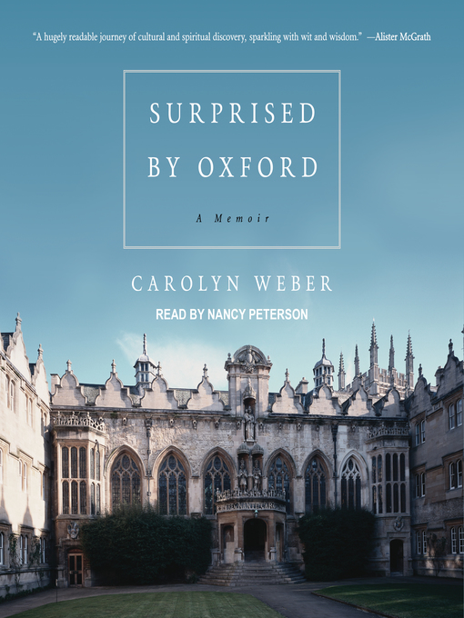 Title details for Surprised by Oxford by Carolyn Weber - Wait list